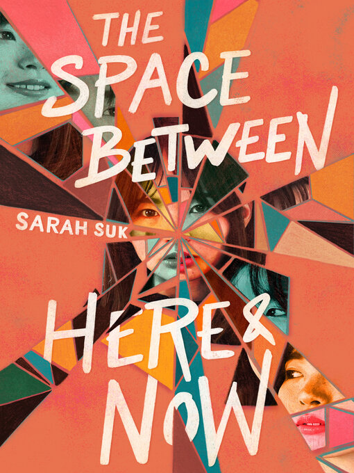 Title details for The Space between Here & Now by Sarah Suk - Available